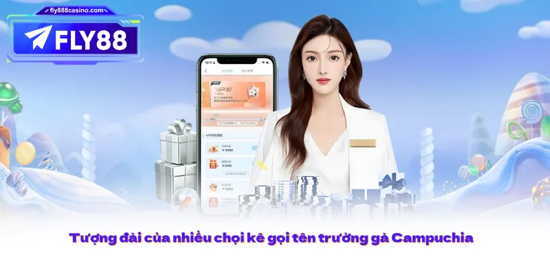 Tượng đài của nhiều chọi kê gọi tên trường gà Campuchia